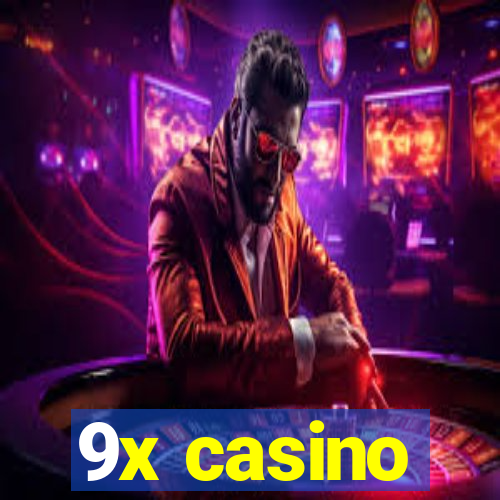 9x casino